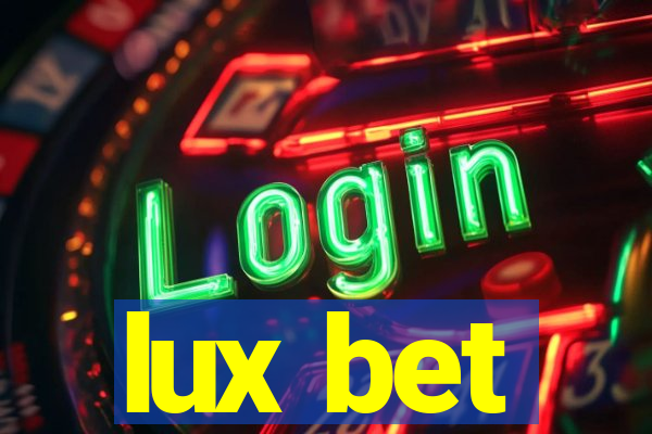 lux bet